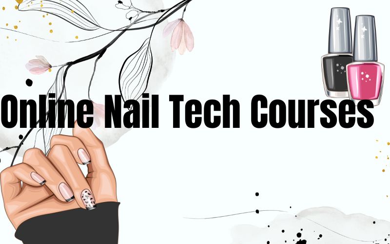 Online Nail Tech Courses