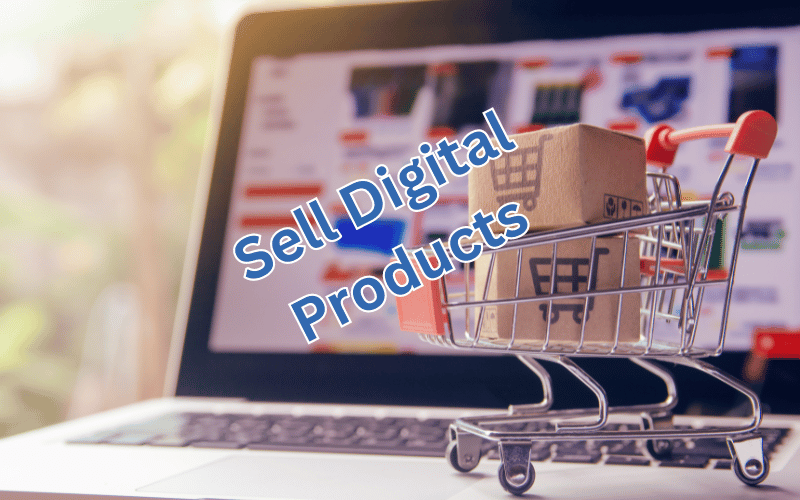 Sell Digital Products